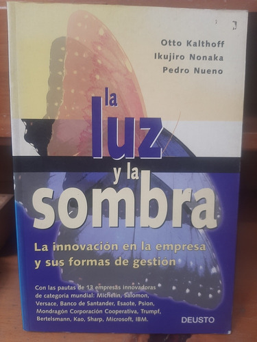 La Luz Y La Sombra. Otto Kalthoff Y Otros.