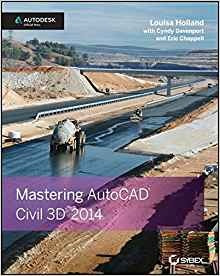 Mastering Autocad Civil 3d 2014 Autodesk Official Press