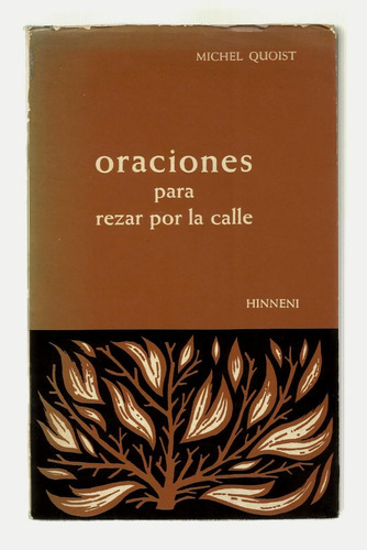 Oraciones Para Rezar Por La Calle - Michel Quoist 1972