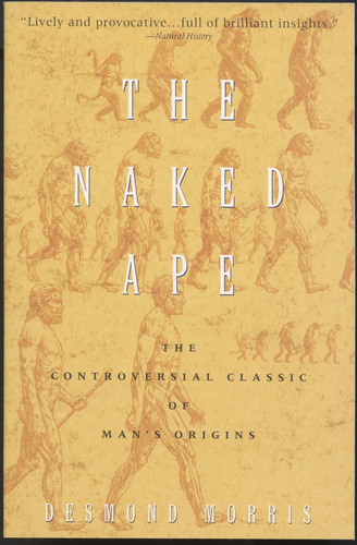 Libro The Naked Ape A Zoologist's Study Of The Human Animal-