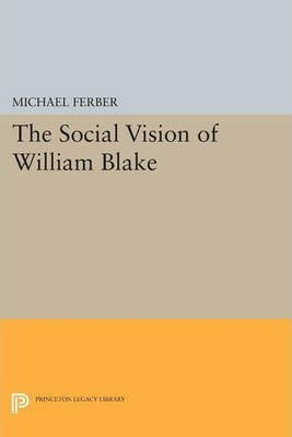 Libro The Social Vision Of William Blake - Michael Ferber
