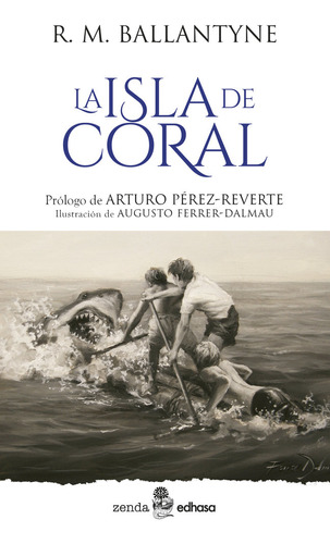 Libro La Isla De Coral - Ballantyne, Robert Michael