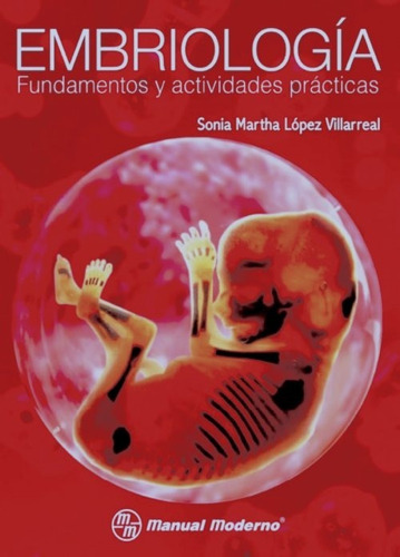  López Embriología Fundamentos Y Actividades Prácticas