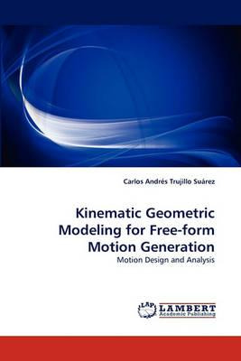 Libro Kinematic Geometric Modeling For Free-form Motion G...