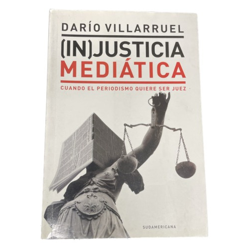 (in)justicia Mediática - Darío Villarruel - Usado