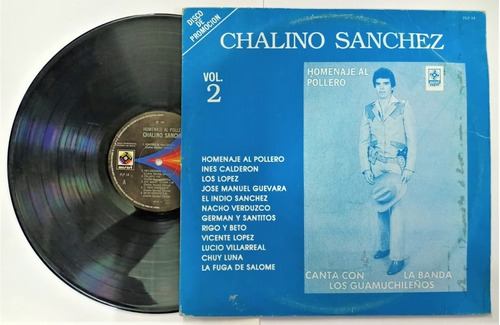 Chalino Sanchez Homenaje Al Pollero Vol. 2 Lp Ed. 1992