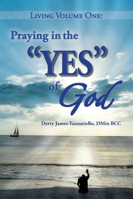 Libro Living Volume One: Praying In The  Yes  Of God - Ja...
