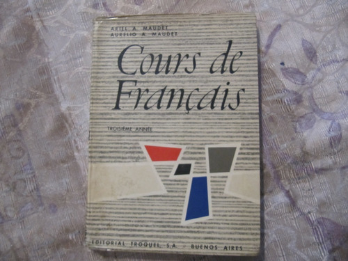 Cours De Francais 3 - Ariel A. Maudet - Aurelio A. Maudet