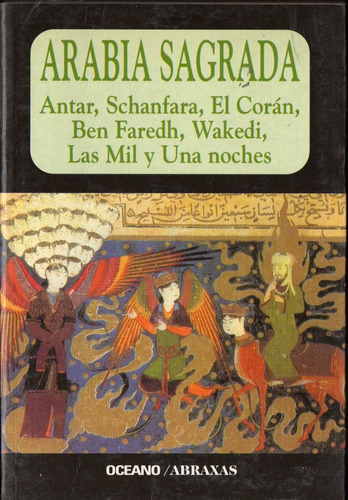 Arabia Sagrada - Antar Schanfara Etc - Literatura Arabe