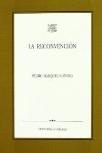 Libro La Reconvencion - Marquez Romero, Pedro