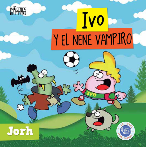 Ivo Y El Nene Vampiro - Hola Chicos Srl