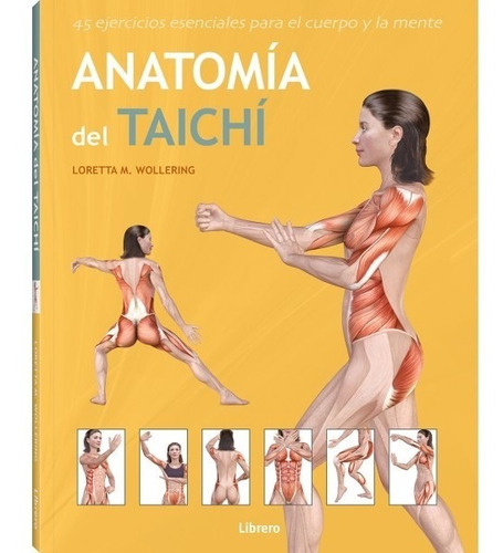 Anatomía Del Taichí - Sanación Y Rejuvenecimiento Del Cuerpo