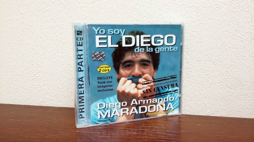 Yo Soy El Diego De La Gente - Primera Parte * 2 Cd Maradon 