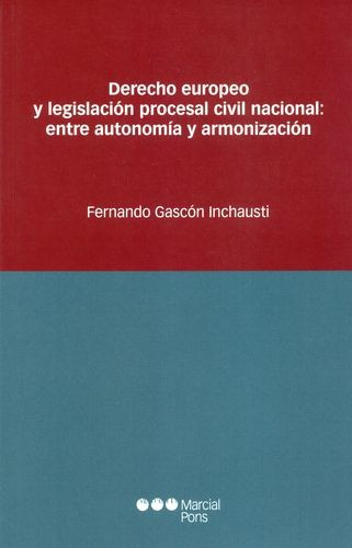 Libro Derecho Europeo Y Legislación Procesal Civil Nacional