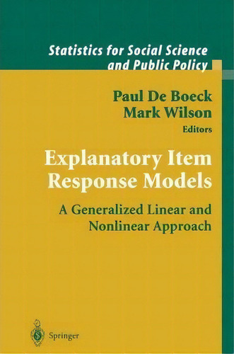 Explanatory Item Response Models, De Paul De Boeck. Editorial Springer Verlag New York Inc, Tapa Dura En Inglés