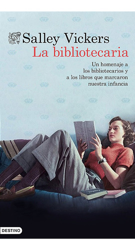 La Bibliotecaria (y El Amor Por Los Libros) / Salley Vickers