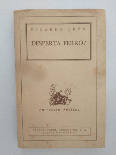 Desperta Ferro! - Ricardo León