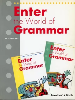 Enter The World Of Grammar A & B - Tch's - Mitchell H.q