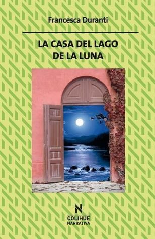 Casa Del Lago De La Luna, La - Duranti