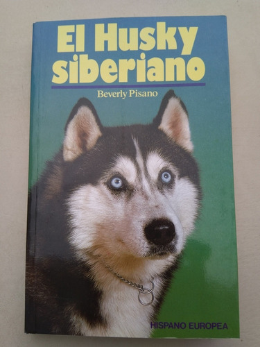 Libro Ilustrado El Husky Siberiano Manual Español Original