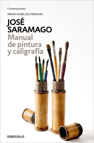 Manual De Pintura Y Caligrafia - Saramago,jose