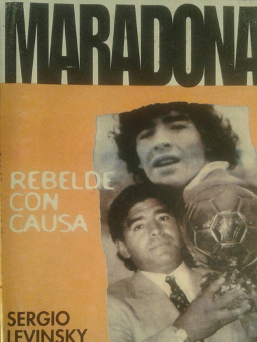 Maradona: Rebelde Con Causa, Sergio Levinsky