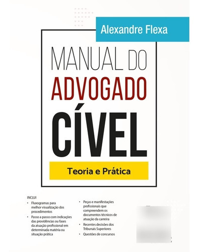 Manual Do Advogado Civel: Teoria E Prática, De Alexandre Flexa. Série Manual, Vol. Único. Editora Juspodivm, Capa Mole, Edição 5 Em Português, 2021
