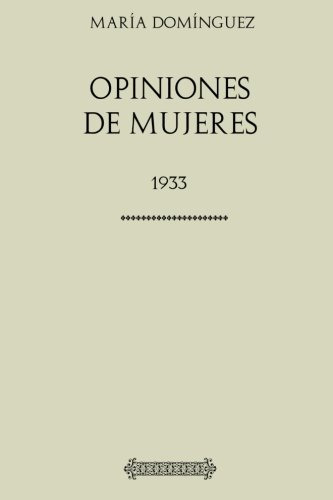 Coleccion Maria Dominguez Opiniones De Mujeres -1933-