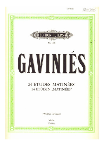 Pierre Gaviniés: 24 Studies For Violin (matinées) / 24 Etude