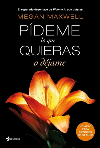 Pídeme Lo Que Quieras O Déjame (libro Original)