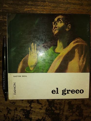 El Greco Gaston Diehl Ed. Daimón Ilustraciones A Color Tapas