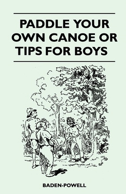 Libro Paddle Your Own Canoe Or Tip For Boys - Baden-powel...