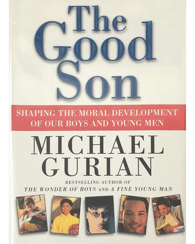 Libro:  The Good Son: A Complete Parenting Plan