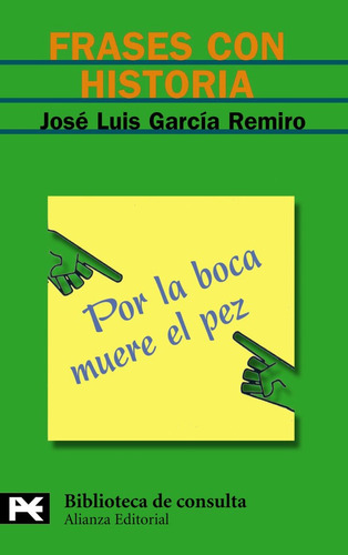 Frases Con Historia - Garcia Remiro,jose Luis