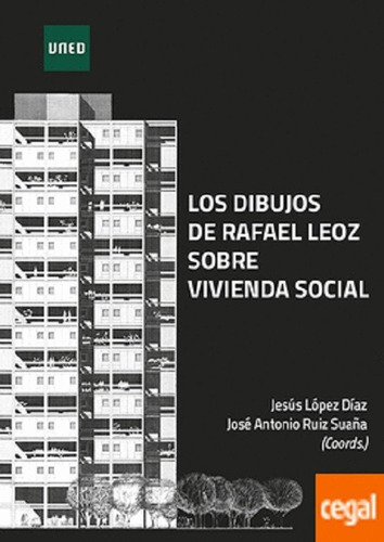 Los Dibujos De Rafael Leoz Sobre Vivienda Social -  - * 