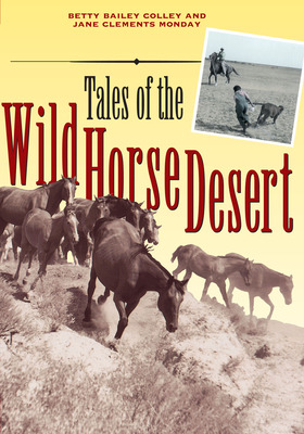 Libro Tales Of The Wild Horse Desert - Colley, Betty Bailey