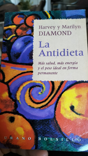 La Antidieta (harvey Y Marilyn Diamond)