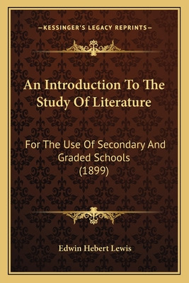 Libro An Introduction To The Study Of Literature: For The...