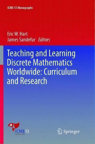 Teaching And Learning Discrete Mathematics Worldwide: Curriculum And Research, De Eric W. Hart. Editorial Springer International Publishing Ag, Tapa Blanda En Inglés