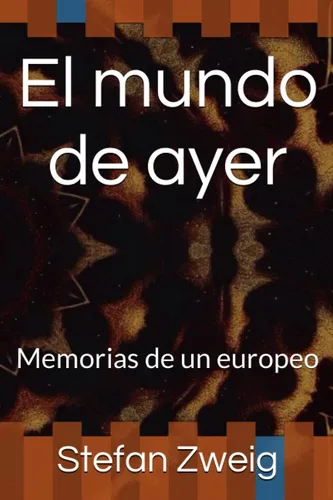 comprar Libro: El Mundo De Ayer: Memorias De Un Europeo (spanish