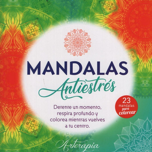 Mandalas Antiestres - 23 Mandalas Para Colorear