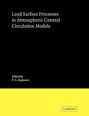 Libro Land Surface Processes In Atmospheric General Circu...