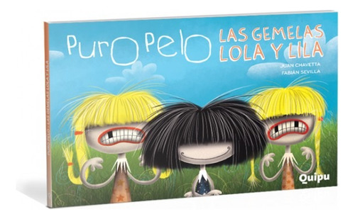 Puro Pelo - Las Gemelas Lola Y Lila