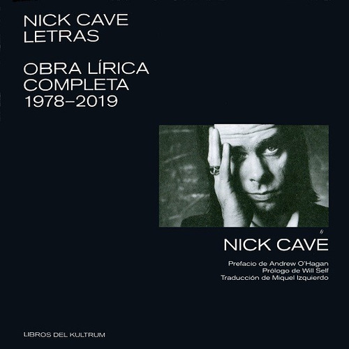 Nick Cave - Letras - Obra Lírica Completa - Nuevo - Original