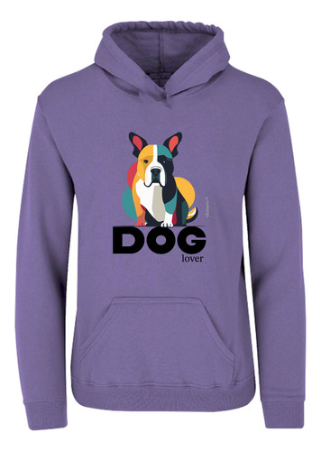 Sudadera Capucha Cangurera Dog Lover Amo A Mi Perro Bull Dog