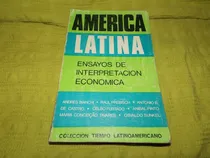 Comprar América Latina \u002F Ensayos De Interpretación Económica