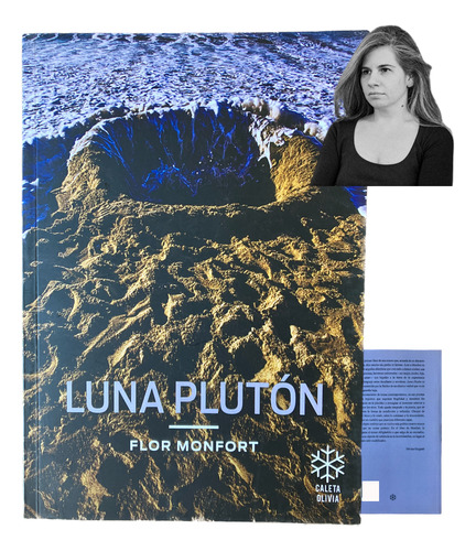 Luna Plutón. Flor Monfort. Caleta