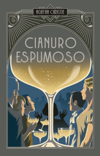 Cianuro Espumoso - Agatha Christie - Edicion Deluxe