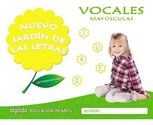 Nuevo Jardín De Las Letras. Vocales. Ma... (libro Original)