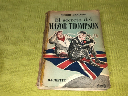 El Secreto Del Mayor Thompson - Pierre Daninos - Hachette